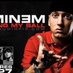 Eminem – Taking My Ball (SON)