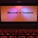 Sortie des films le vendredi au lieu du mercredi ?