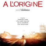 A l&rsquo;origine – Sortie le 11/11/2009 (BANDE ANNONCE)
