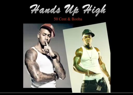 50 Cent feat Booba – Hands Up High (SON)