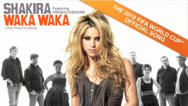 Hymne officiel Coupe du Monde 2010 : Shakira feat Freshlyground – Waka Waka (This Time For Africa) (SON)