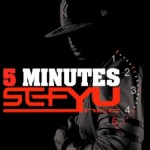 Sefyu – 5 minutes (CLIP)