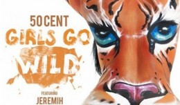 50 cent girls go wild