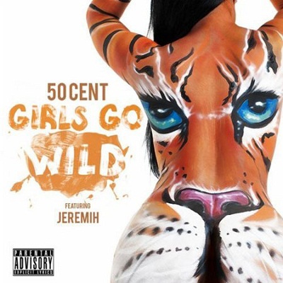 50 Cent feat. Jeremih – Girls Go Wild (SON)