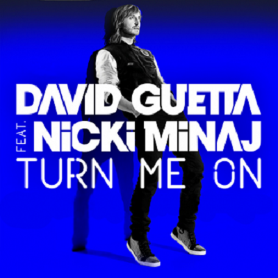 David Guetta feat. Nicki Minaj – Turn me on (CLIP)