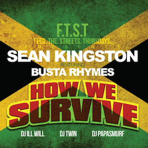 Sean Kingston – How We Survive feat. Busta Rhymes (SON)