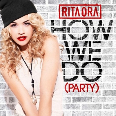 Rita Ora – How We Do (CLIP)