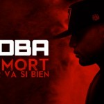 Booba – La mort leur va si bien (AUDIO)