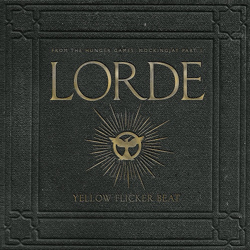Lorde-Yellow-Flicker-Beat hunger games 3