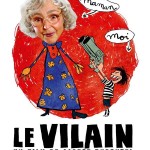Le Vilain – Sortie le 25/11/2009 (BANDE ANNONCE)