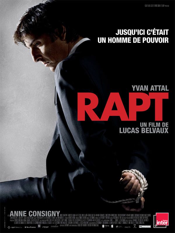 Rapt – Sortie le 18/11/2009 (BANDE ANNONCE)