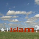 &laquo;&nbsp;Qui a peur de l&rsquo;Islam ?&nbsp;&raquo; (DOCUMENTAIRE)