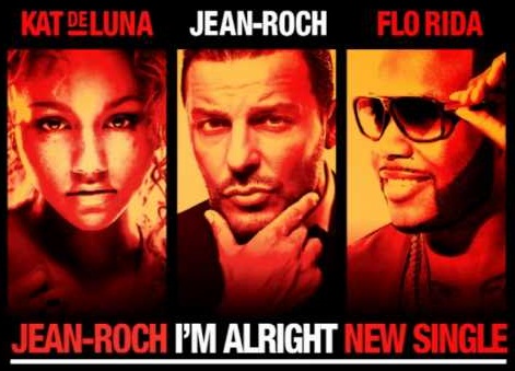 Jean Roch – I’m Alright Feat. Flo Rida & Kat DeLuna (SON)