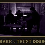 Drake – Trust Issues (SON)
