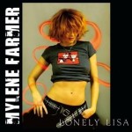 Mylène Farmer – Lonely Lisa (CLIP)