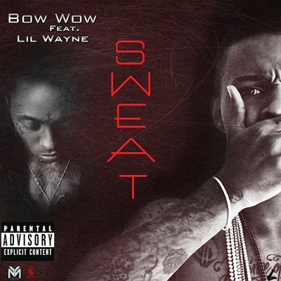 Bow Wow feat. Lil Wayne – Sweat (CLIP)